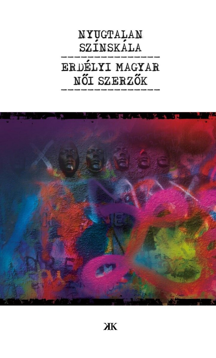 Nyugtalan Színskála - Erdélyi Magyar Női Szerzők