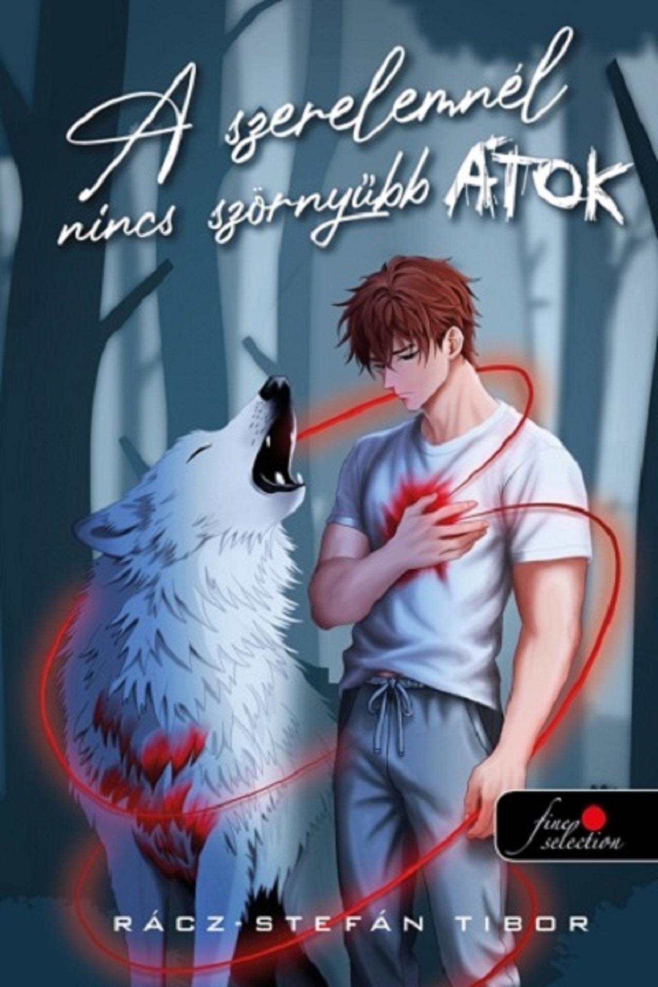 A Szerelemnél Nincs Szörnyűbb Átok - Fűzött