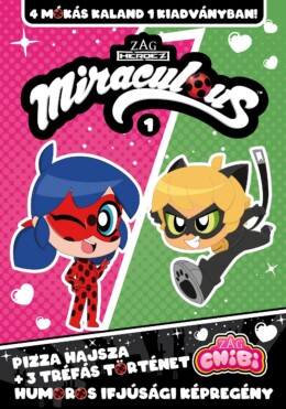 Miraculous Chibi 1. - Pizza Hajsza + 3 Tréfás Történet
