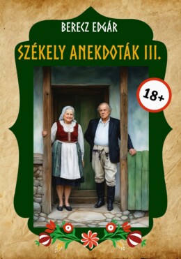 Székely Anekdoták Iii.