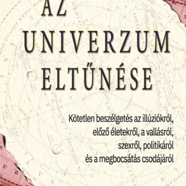 Az Univerzum Eltűnése - Kötetlen Beszélgetés...