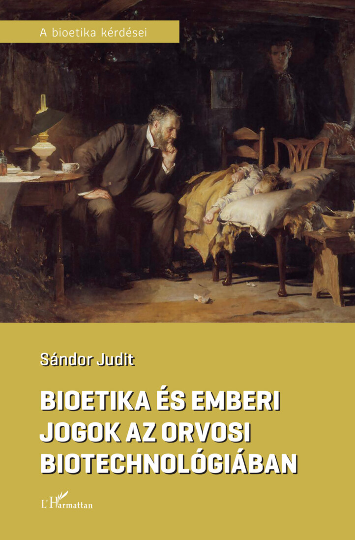 Bioetika És Emberi Jogok Az Orvosi Biotechnológiában