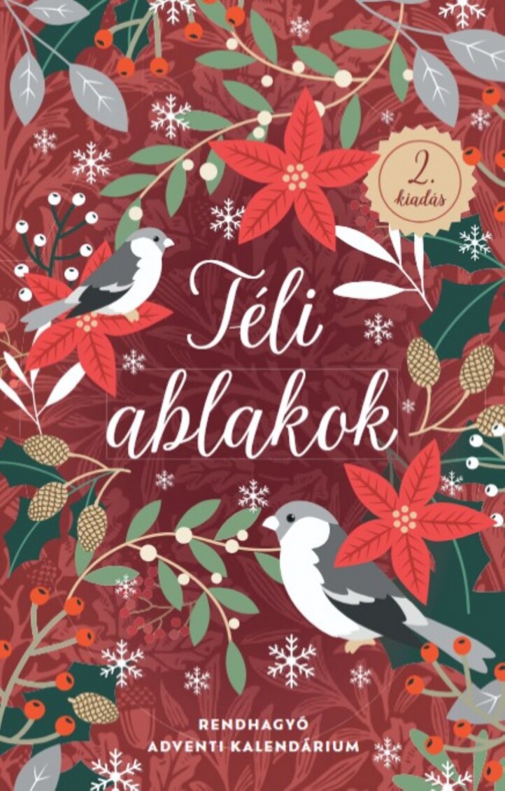 Téli Ablakok - Rendhagyó Adventi Kalendárium (2.Kiadás)