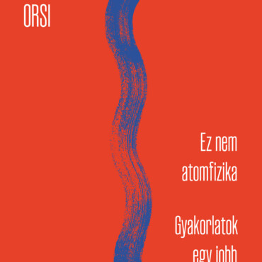 Ez Nem Atomfizika - Gyakorlatok Egy Jobb Élethez - Munkafüzet