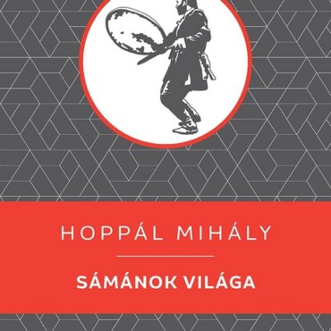 Sámánok Világa - Kello Diákkönyvtár