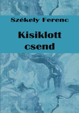 Kisiklott Csend