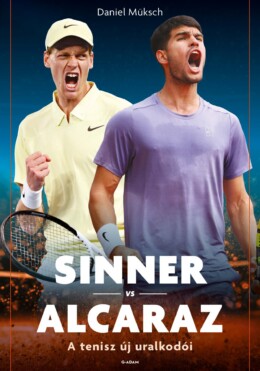 Sinner Vs Alcaraz - A Tenisz Új Uralkodói