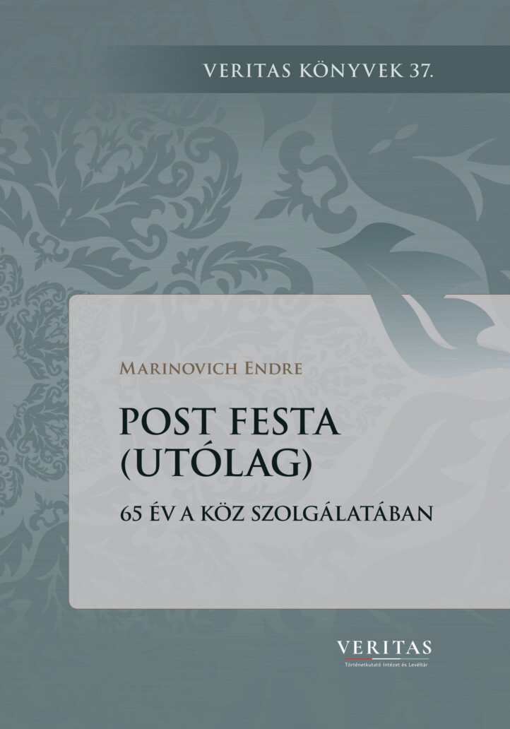 Post Festa (Utólag) - 65 Év A Közszolgálatában - Veritas 37.