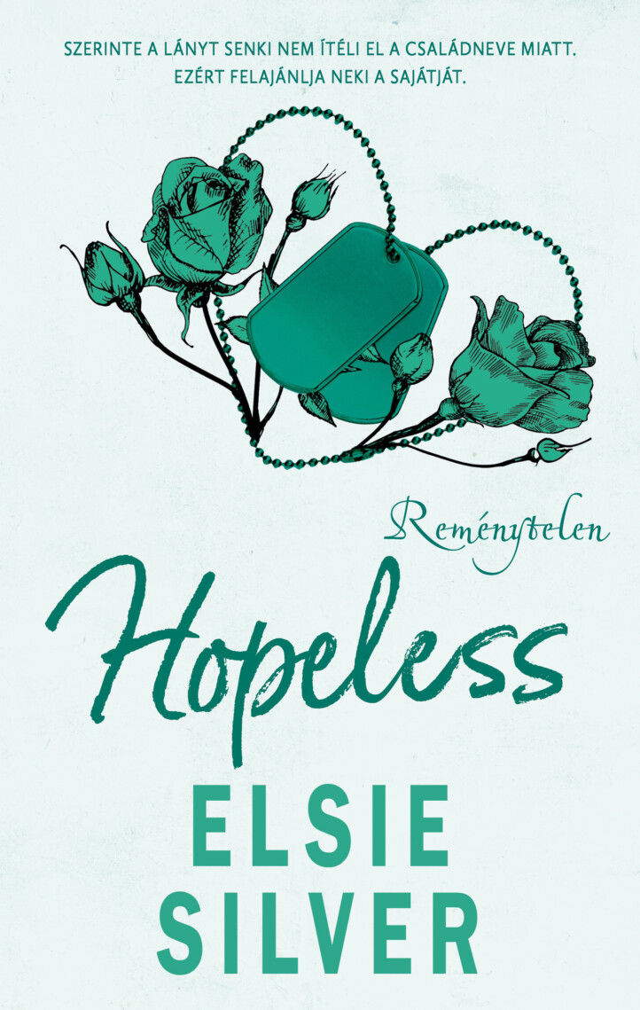 Hopeless - Reménytelen ( Élfestett)