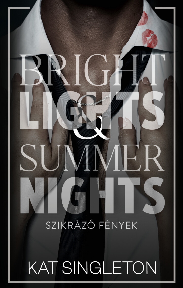 Bright Lights & Summer Nights - Szikrázó Fények (Éldekorált)