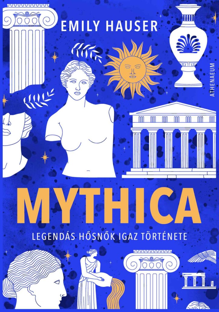 Mythica - Legendás Hősnők Igaz Története