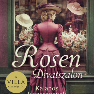 Rosen Divatszalon - Kalapos Kisasszonyok