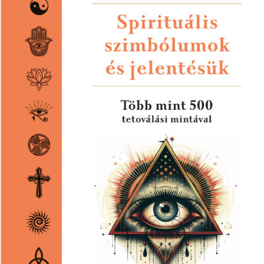 Spirituális Szimbólumok És Jelentésük - Több Mint 500 Tetoválási Mintával
