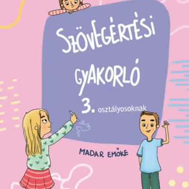 Szövegértési Gyakorló - 3. Osztályosoknak