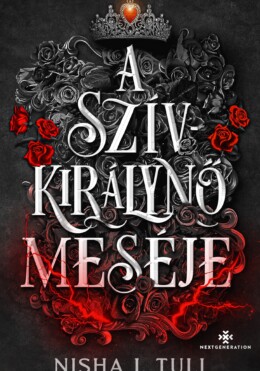 A Szívkirálynő Meséje - Éldekorált