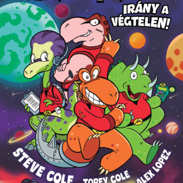 Asztroszauruszok - Irány A Végtelen!