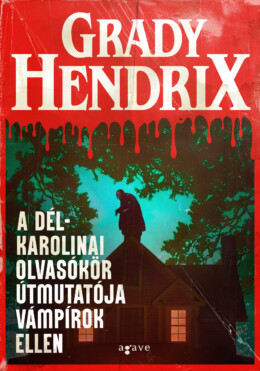 A Dél-Karolinai Olvasókör Útmutatója Vámpírok Ellen