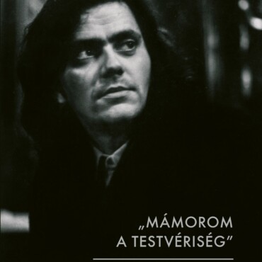 Mámorom A Testvériség - Emlékezés Balaskó Jenőre