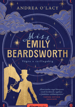 Miss Emily Beardsworth - Vágta A Csillagokig