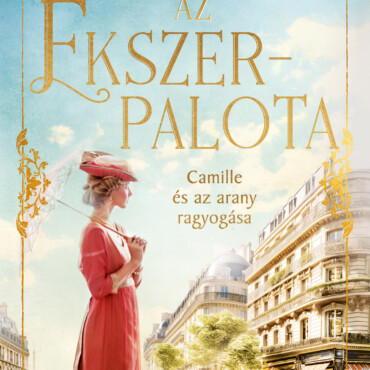 Az Ékszerpalota - Camille És Az Arany Ragyogása ( Élfestett)