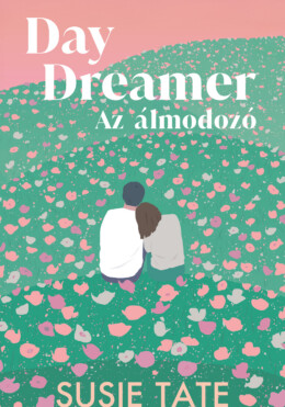 Daydreamer - Az Álmodozó ( Élfestett)