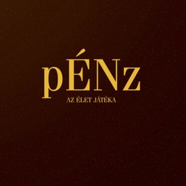 Pénz, Az Élet Játéka - A Magyar "Forrest Gump" Valóságában