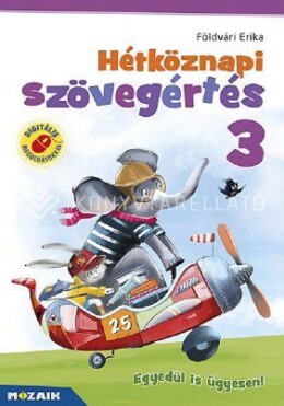 Hétköznapi Szövegértés 3. - Egyedül Is Ügyesen!