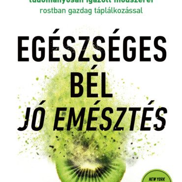 Egészséges Bél - Jó Emésztés