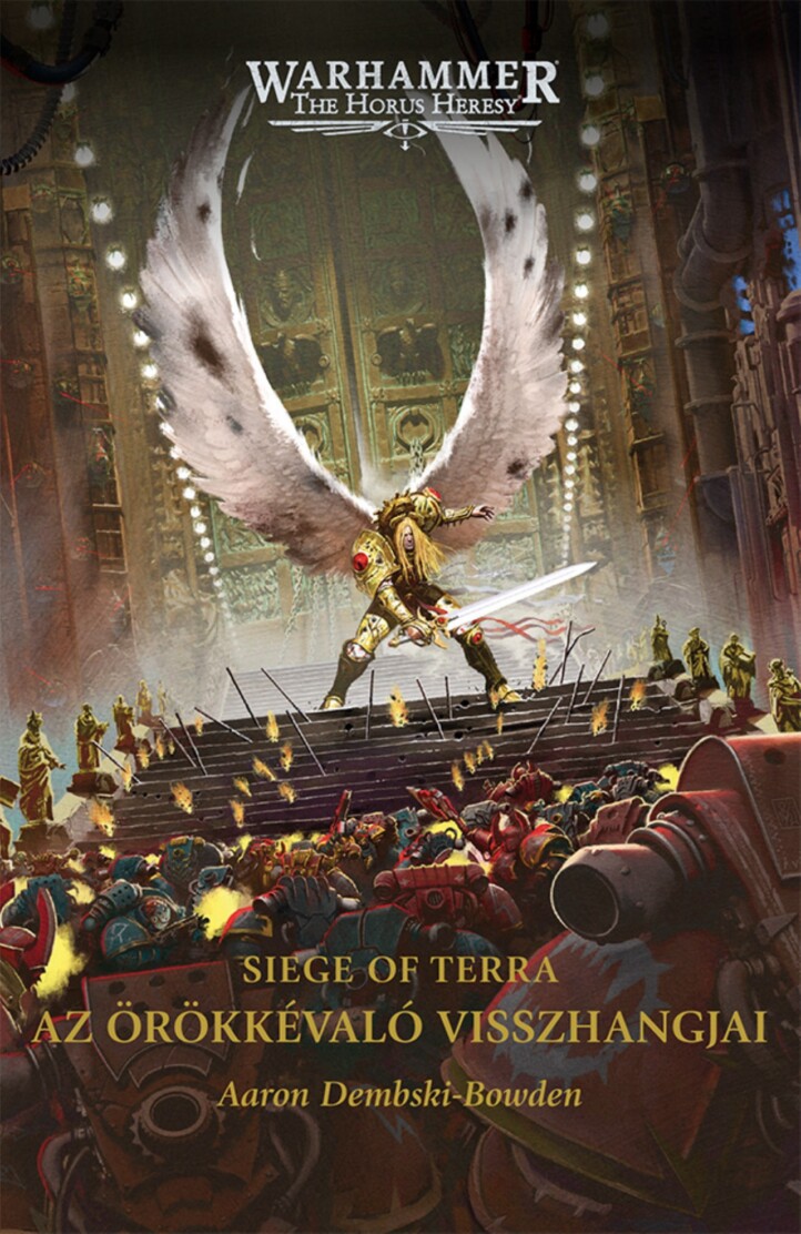 Az Örökkévaló Visszhangjai - Warhammer: The Horus Heresy Vii.