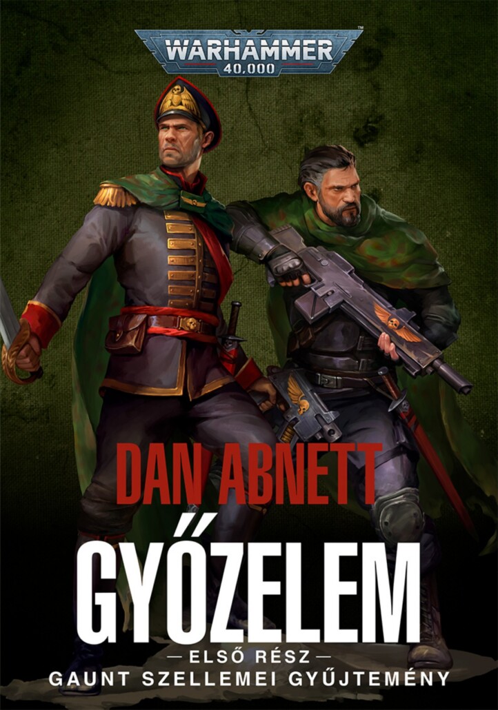 Győzelem 1. - Gaunt Szellemei Gyűjtemény
