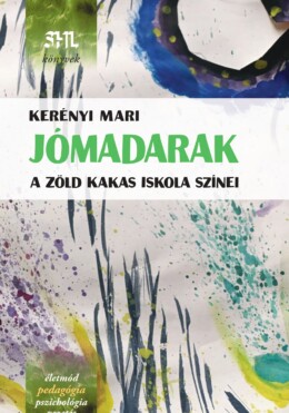 Jómadarak - A Zöld Kakas Iskola Színei