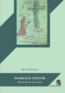 Szakrális Nyelvek - Kereszténység És Tradíció