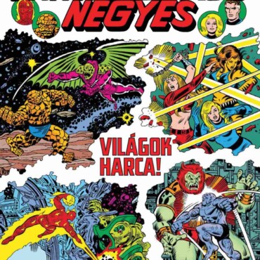 Fantasztikus Négyes 21 - Világok Harca! (Képregény)