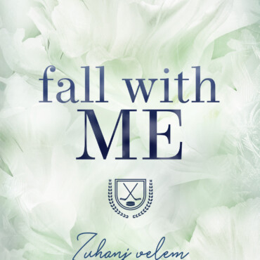 Fall With Me -  Zuhanj Velem ( Élfestett)