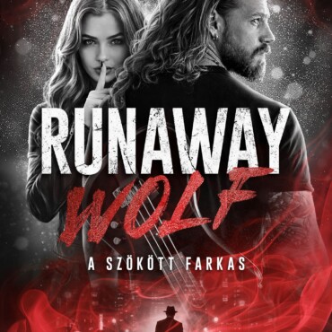 Runaway Wolf - A Szökött Farkas