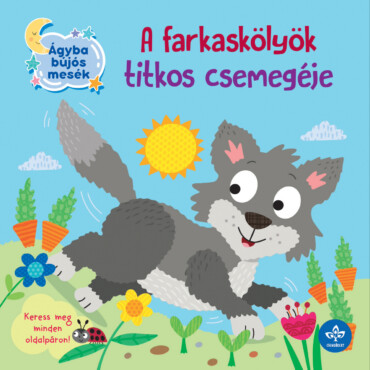 A Farkaskölyök Titkos Csemegéje ( Ágyba Bújos Mesék)