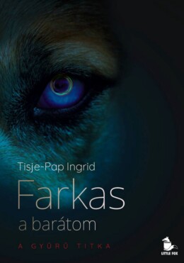 Farkas A Barátom - A Gyűrű Titka