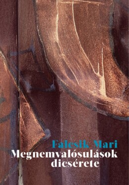 Megnemvalósulások Dicsérete