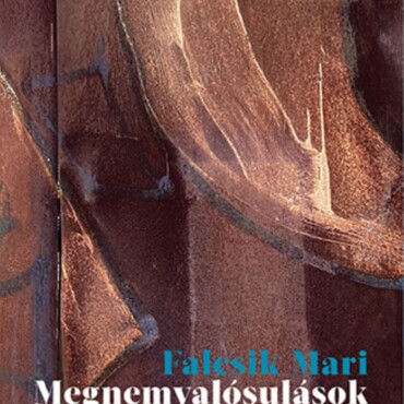 Megnemvalósulások Dicsérete