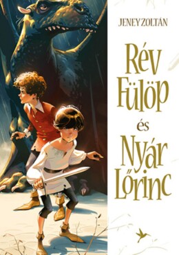 Rév Fülöp És Nyár Lőrinc ( 2. Kiadás)