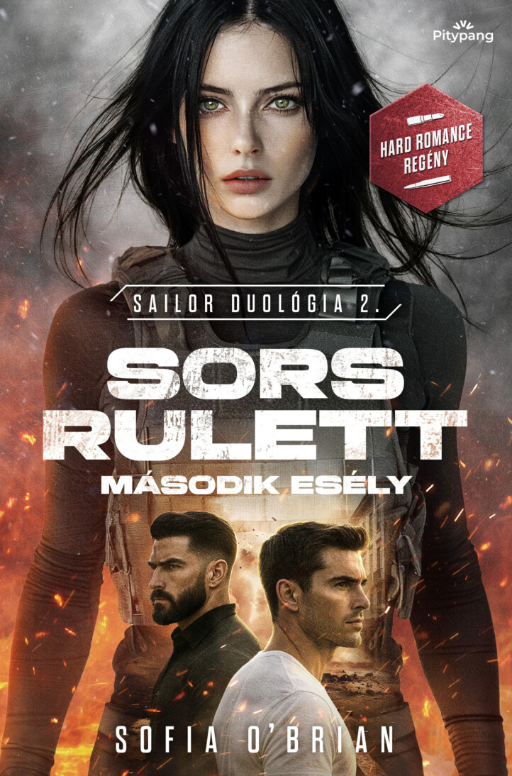 Sors Rulett - Második Esély - Sailor Duológia 2.