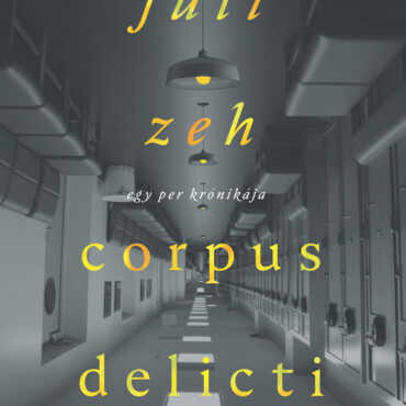 Corpus Delicti - Egy Per Krónikája