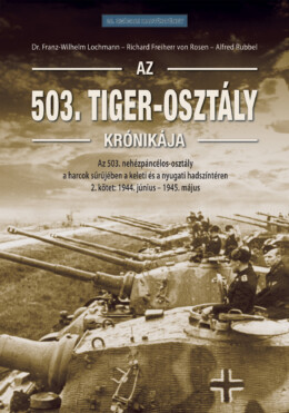 Az 503. Tiger-Osztály Krónikája 2. Kötet