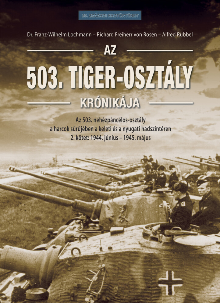 Az 503. Tiger-Osztály Krónikája 2. Kötet