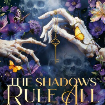 The Shadows Rule All - Az Árnyak Diadala (Éldekorált)