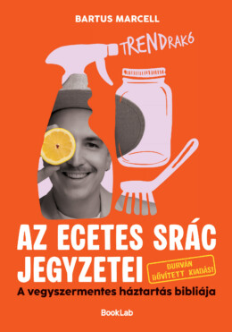 Az Ecetes Srác Jegyzetei - Durván Bővített Kiadás