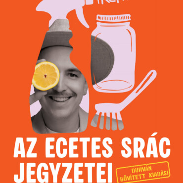 Az Ecetes Srác Jegyzetei - Durván Bővített Kiadás