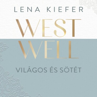Westwell - Világos És Sötét - Éldekorált