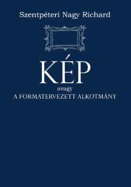 Kép - Avagy A Formatervezett Alkotmány