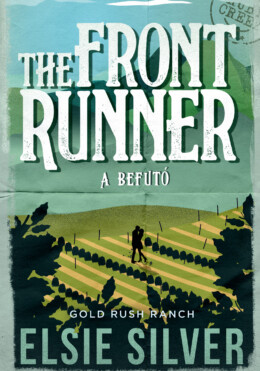 The Front Runner - A Befutó - Élfestett